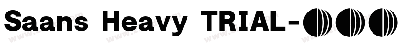 Saans Heavy TRIAL字体转换 Saans Heavy TRIAL字体转换